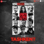 The Tashkent Files - Arya Acharya Song Download