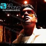 Yeh Mumbai Hai Boss - Arya Acharya Song Download